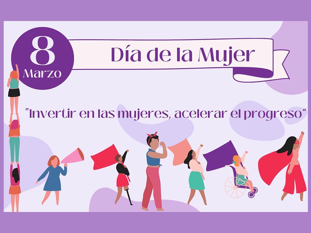 Día Internacional de la Mujer Día Internacional de la Mujer