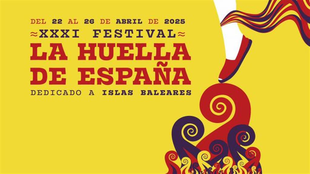 XXXI Festival La Huella de España XXXI Festival La Huella de España