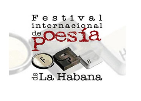Ratifica Festival Internacional de Poesía de La Habana Ratifica Festival Internacional de Poesía de La Habana