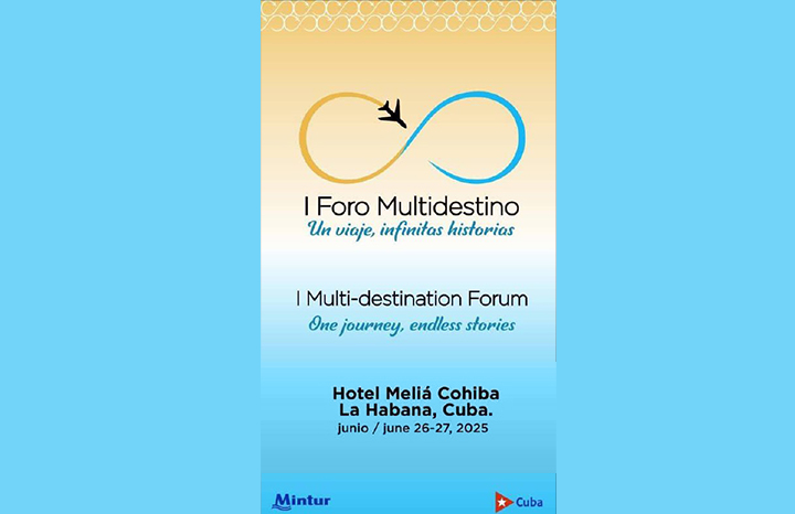 I Foro Multidestino Cuba busca fortalecer alianzas en el turismo 
