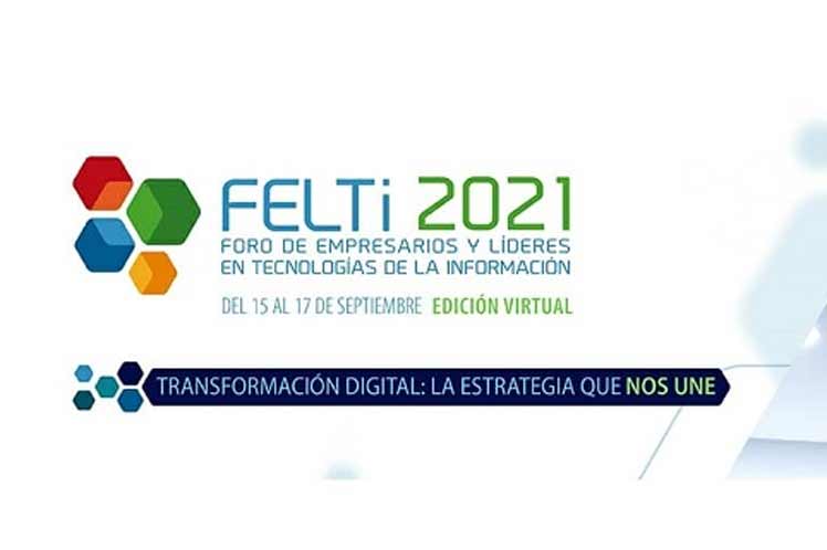 Foro de Empresarios y Líderes del sector (Felti 2021). Foro de Empresarios y Líderes del sector (Felti 2021).