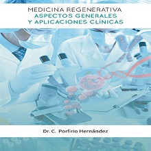 Medicina regenerativa, aspectos generales y aplicaciones clínicas