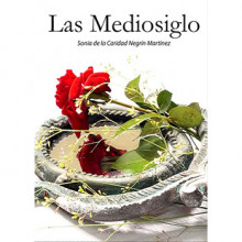 Las Mediosiglo